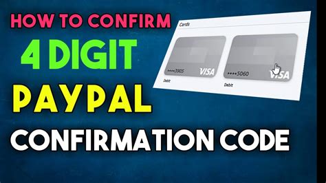 paypal 4 digit confirmation code|Solved: Confirming a bank code .